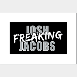 Josh Freaking Jacobs Posters and Art